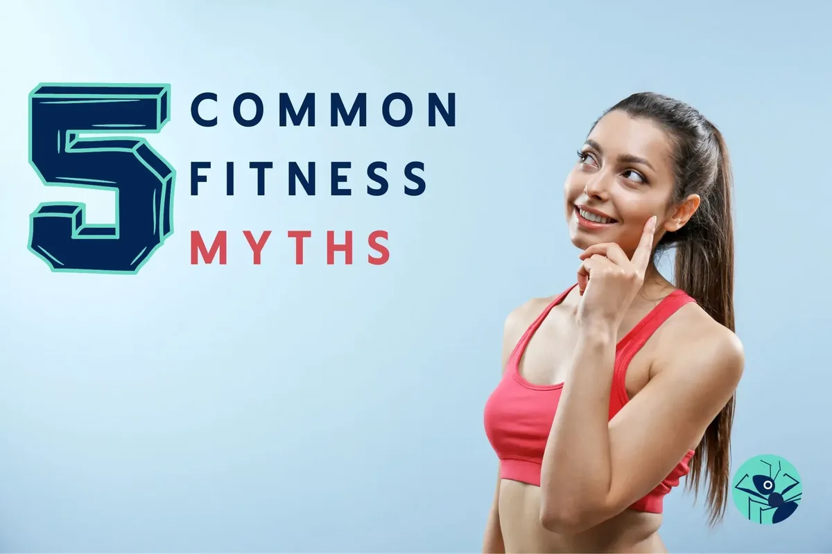 Fitness Myths - Busted!